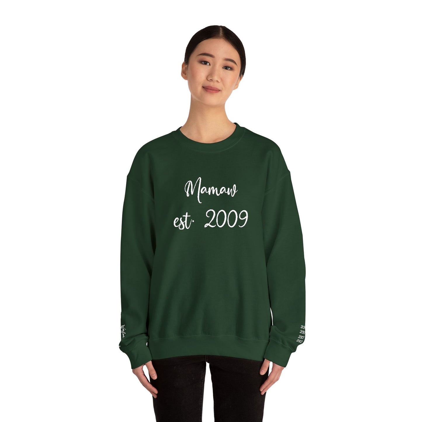 Mamaw est. 2009- Grandkids on Wrist - Crewneck Sweatshirt — Personalized Grandma Gift