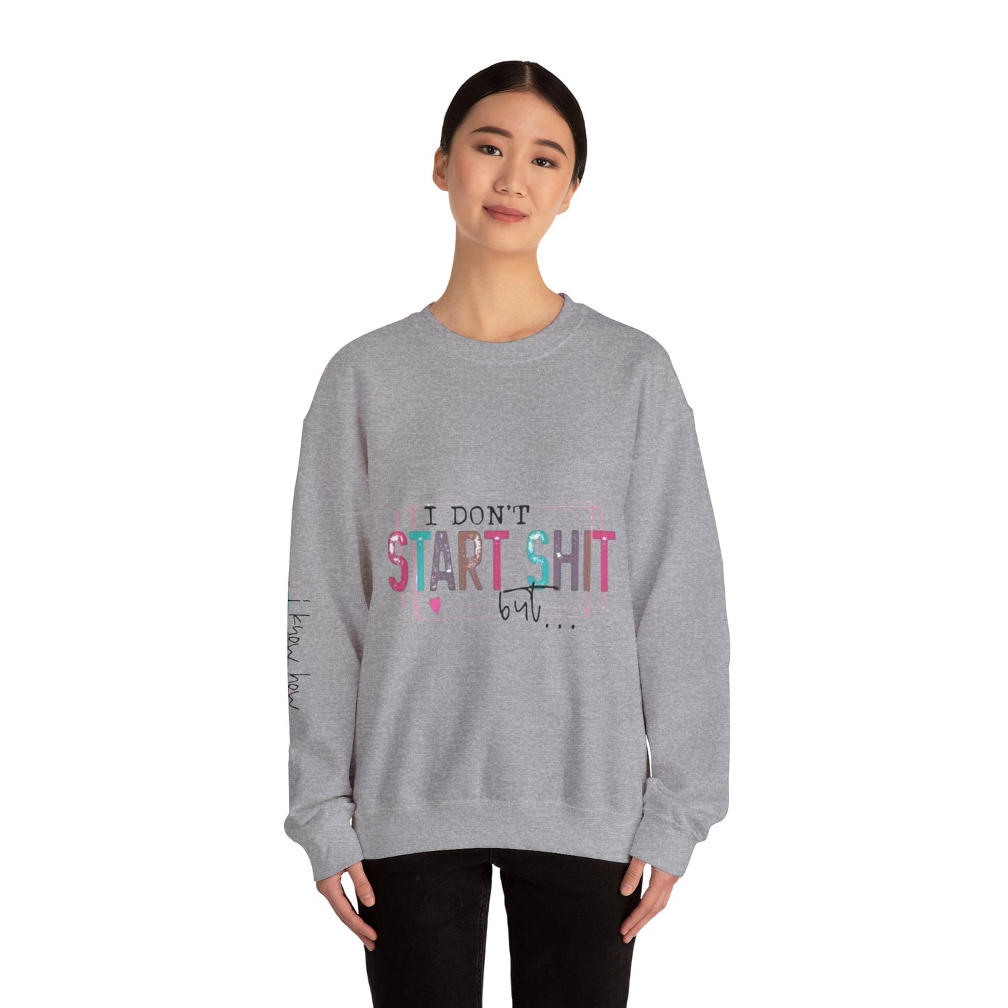Crewneck Sweatshirt — “I Don’t Start Shit” Colorblock Graphic Crew