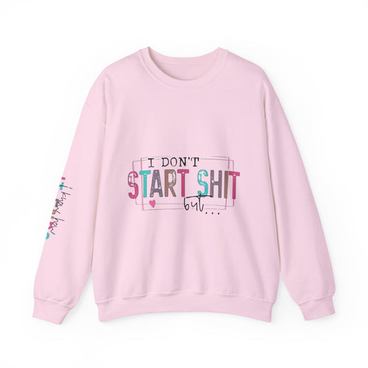 Crewneck Sweatshirt — “I Don’t Start Shit” Colorblock Graphic Crew