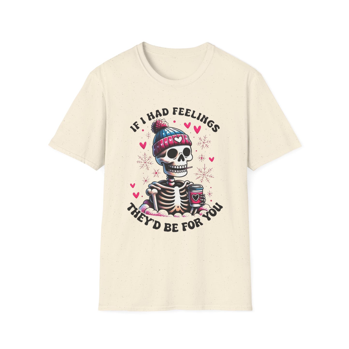 Skeleton Coffee Tee - "If I Had Feelings They'd Be For You" Graphic T-Shirt