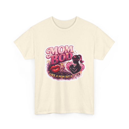 Mom Bod Graphic Tee — "Mom Bod Like A Mom But Hotter" Cute Retro Mother's Day Shirt