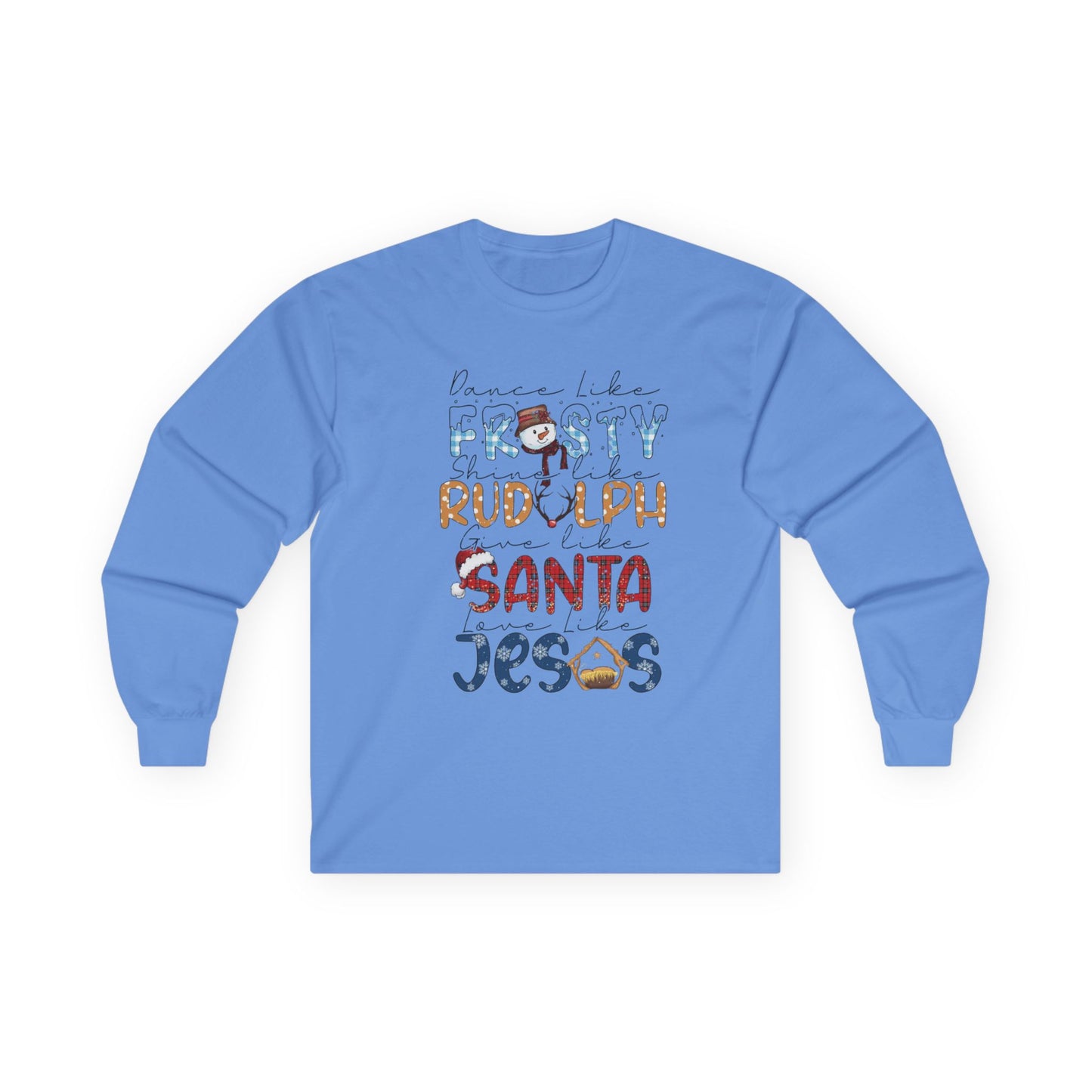 Long Sleeve Tee — Frosty, Rudolph, Santa, Jesus Design