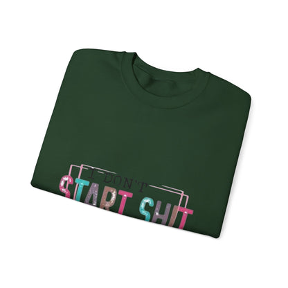 Crewneck Sweatshirt — “I Don’t Start Shit” Colorblock Graphic Crew