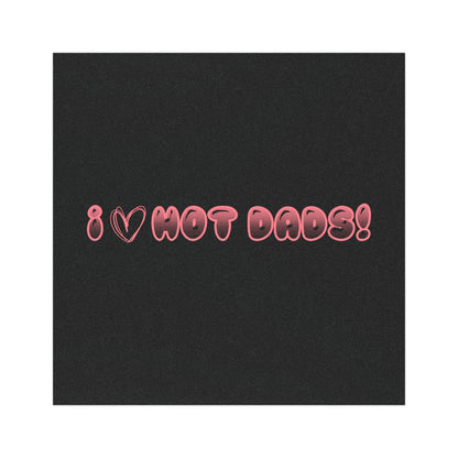 Playful Car Magnets Bundle - I Love Hot Dads!