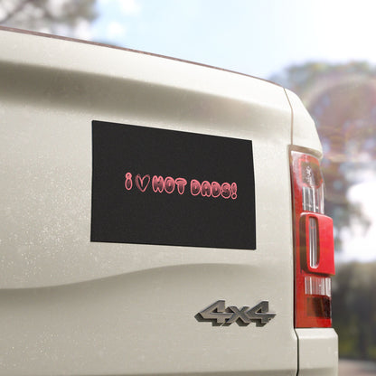 Playful Car Magnets Bundle - I  Hot Dads! Funny Car Decor, Vehicle Accessories, Gift for Dads, Auto Magnets, Humorous Gifts
