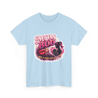 Mom Bod Graphic Tee — "Mom Bod Like A Mom But Hotter" Cute Retro Mother's Day Shirt