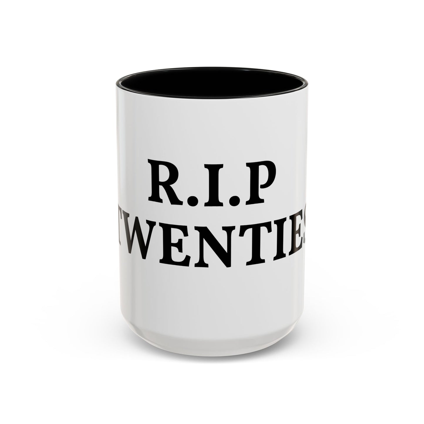 R.I.P Twenties Coffee Mug — Funny 20s Farewell Accent Mug