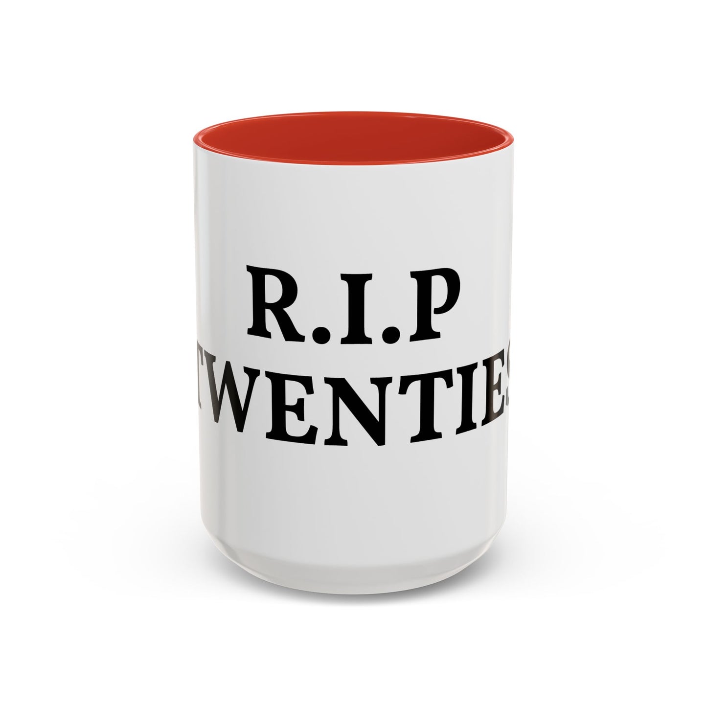 R.I.P Twenties Coffee Mug — Funny 20s Farewell Accent Mug
