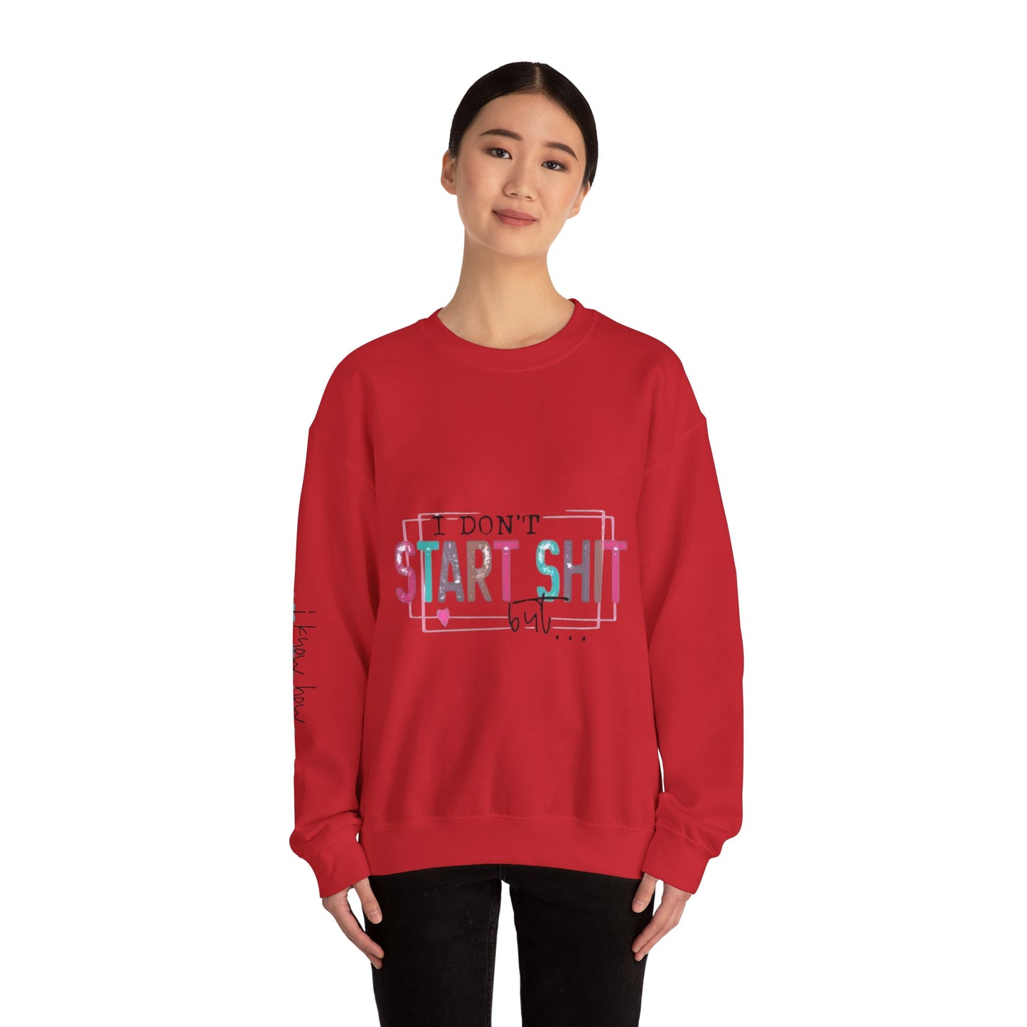 Crewneck Sweatshirt — “I Don’t Start Shit” Colorblock Graphic Crew