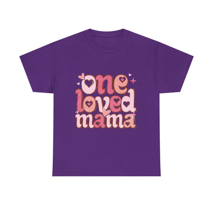 T-Shirt — "One Loved Mama" Pink Heart Mother’s Day Tee