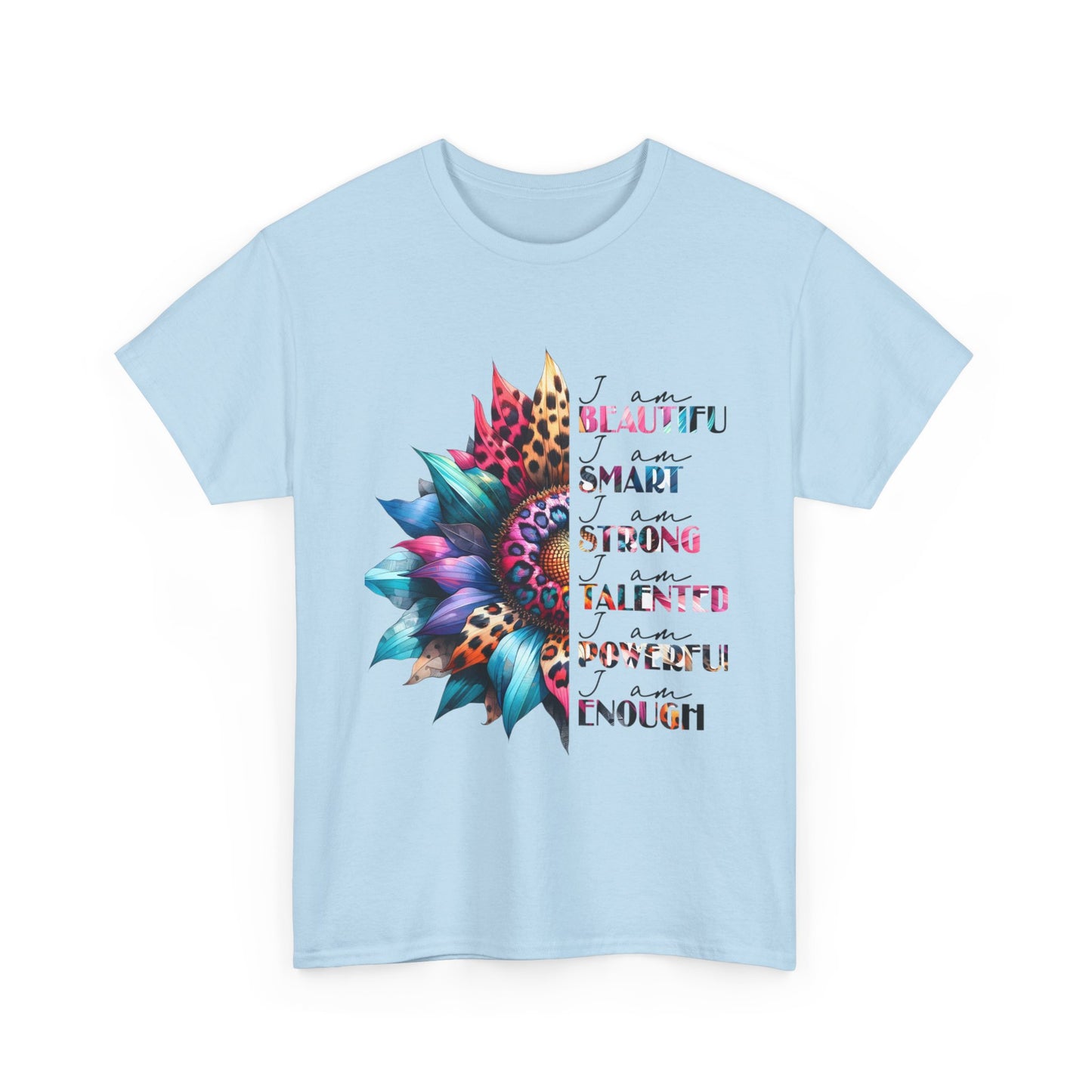 "I am" Affirmation Floral T‑Shirt - "Beautiful, Smart, Strong, Talented, Powerful Enough"