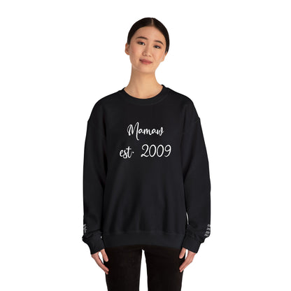 Mamaw est. 2009- Grandkids on Wrist - Crewneck Sweatshirt — Personalized Grandma Gift
