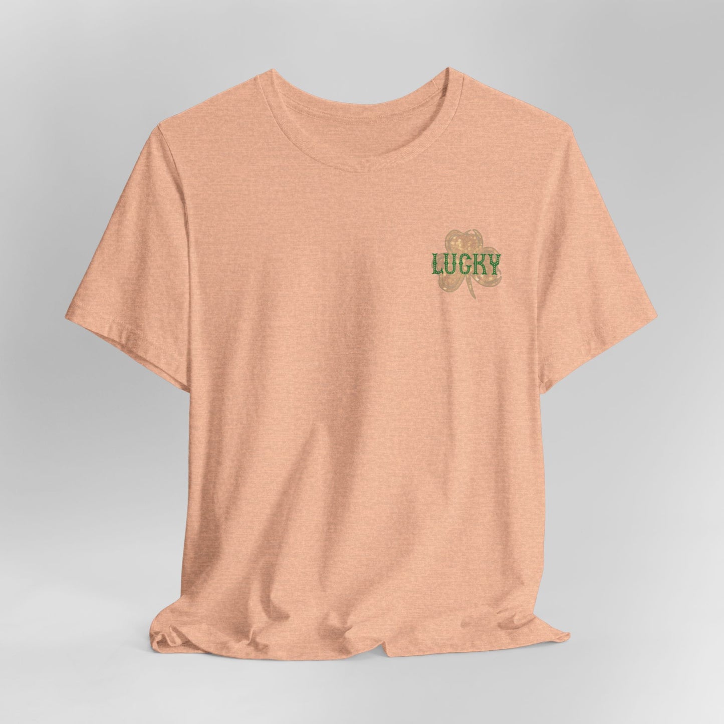 Lucky- St. Patrick's Day- Unisex Jersey Short Sleeve Tee