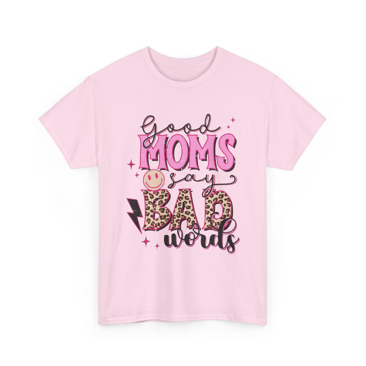 T-Shirt — "Good Moms Say Bad Words" Pink Leopard Graphic Mother's Day Tee