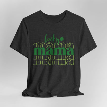 Lucky Mama T‑Shirt — St. Patrick’s Day Green Mama Tee