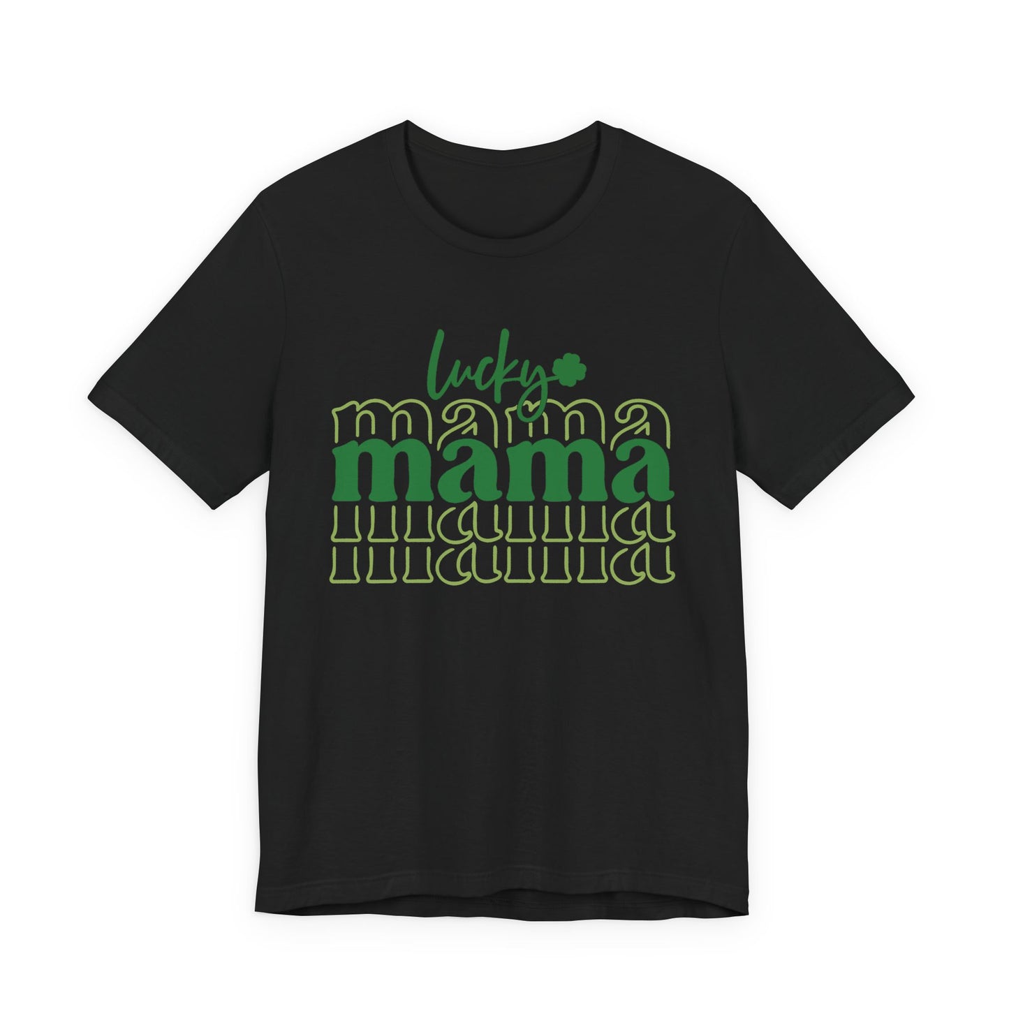 Lucky Mama T‑Shirt — St. Patrick’s Day Green Mama Tee
