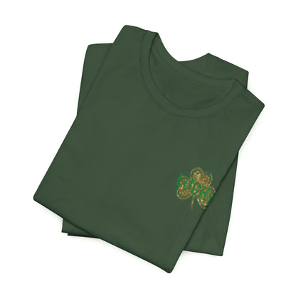 Lucky- St. Patrick's Day- Unisex Jersey Short Sleeve Tee
