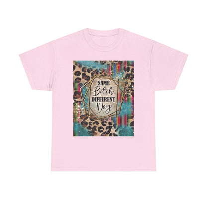 Same Bitch Different Day Leopard Tee