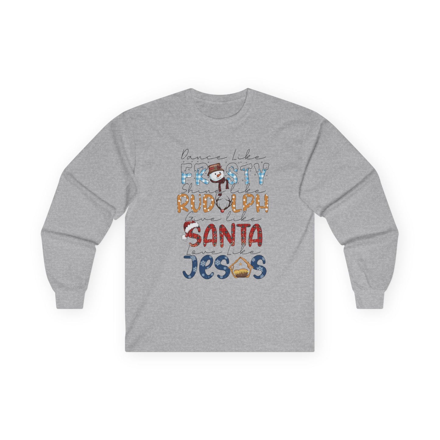 Long Sleeve Tee — Frosty, Rudolph, Santa, Jesus Design