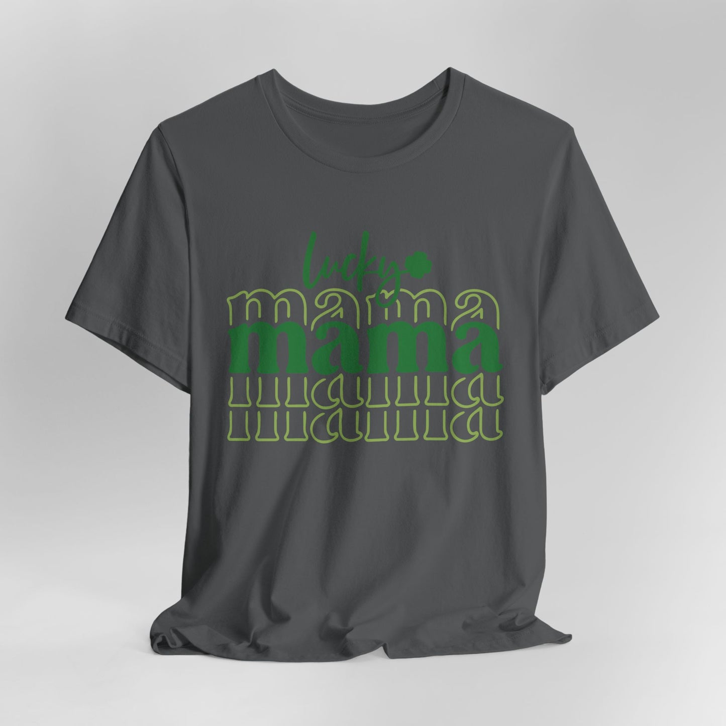 Lucky Mama T‑Shirt — St. Patrick’s Day Green Mama Tee