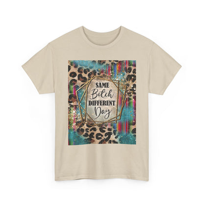 Same Bitch Different Day Leopard Tee