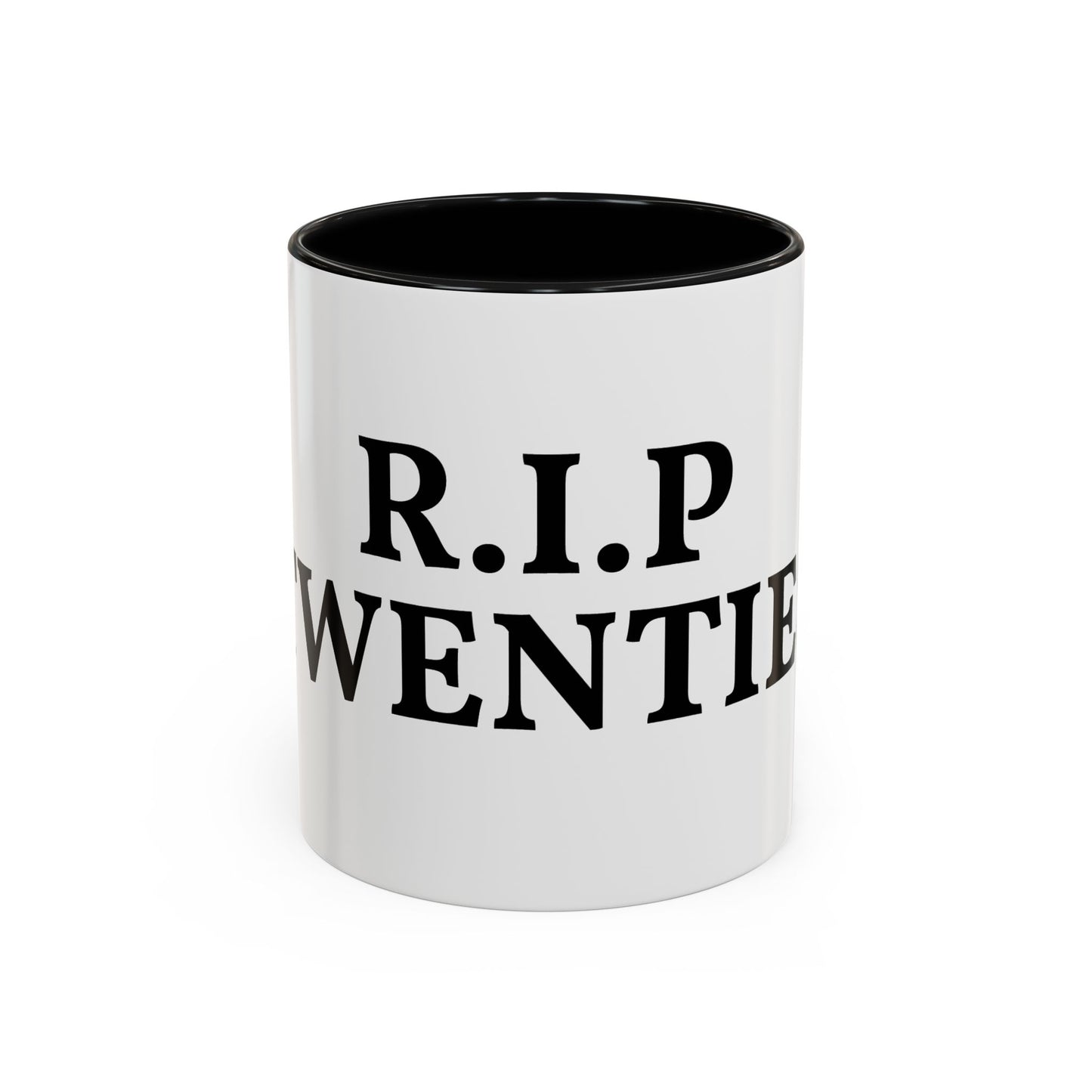 R.I.P Twenties Coffee Mug — Funny 20s Farewell Accent Mug