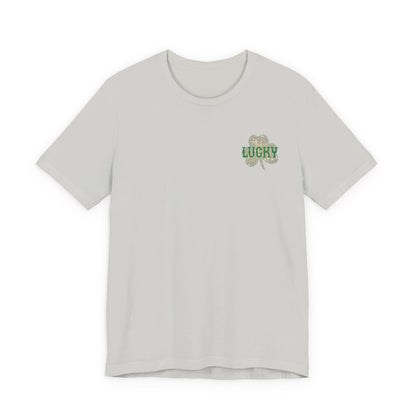 Lucky- St. Patrick's Day- Unisex Jersey Short Sleeve Tee