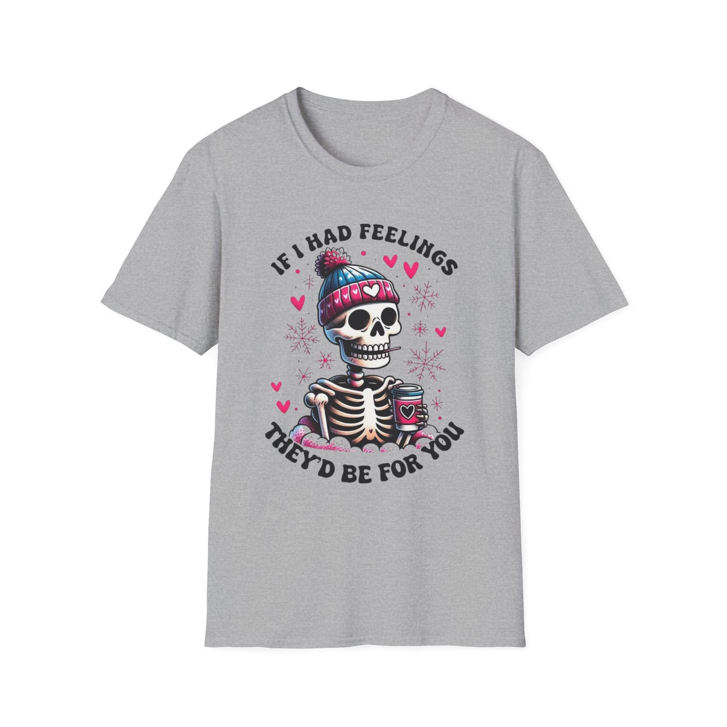 Skeleton Coffee Tee - "If I Had Feelings They'd Be For You" Graphic T-Shirt
