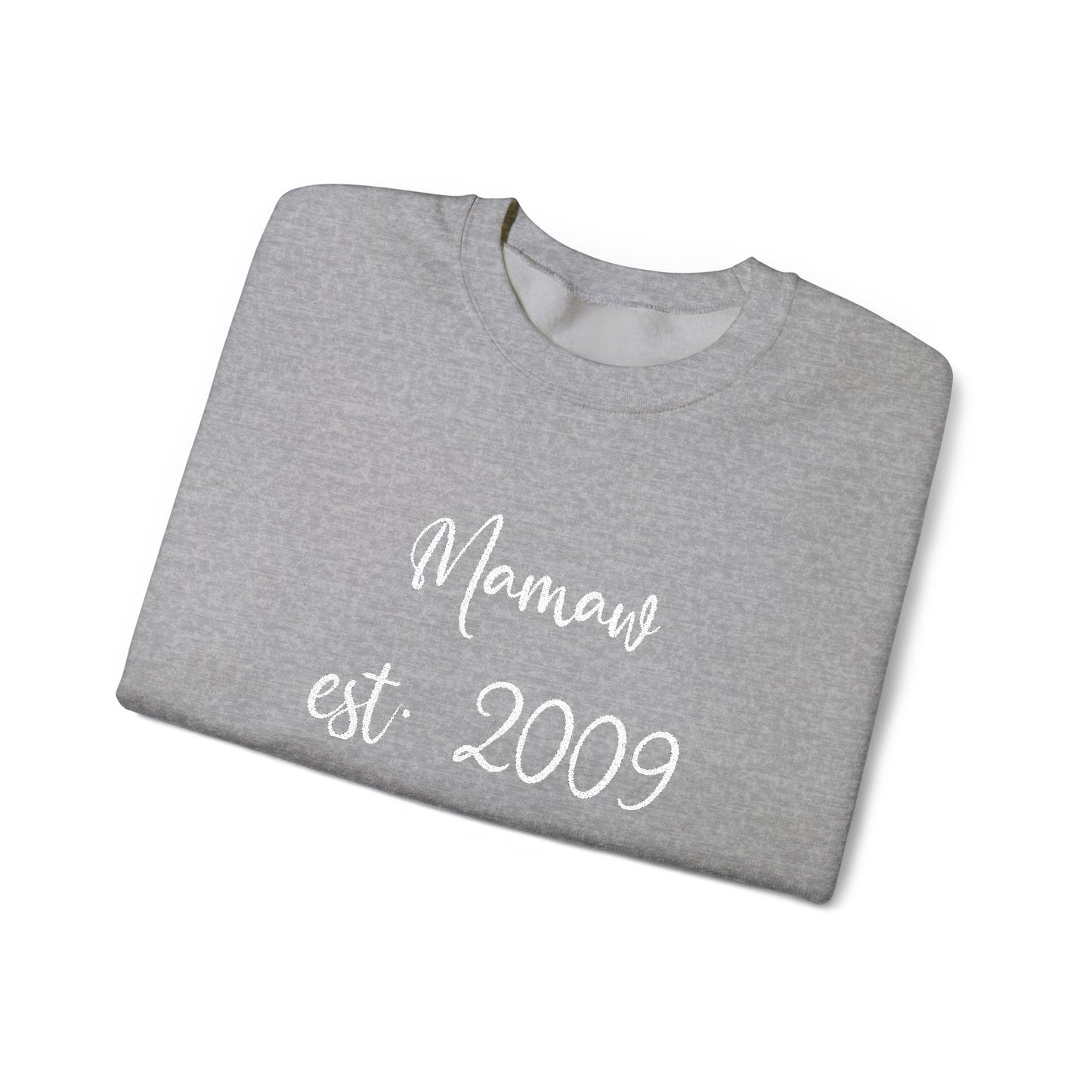 Mamaw est. 2009- Grandkids on Wrist - Crewneck Sweatshirt — Personalized Grandma Gift