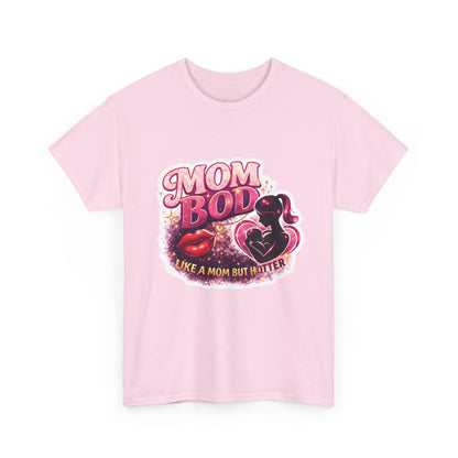 Mom Bod Graphic Tee — "Mom Bod Like A Mom But Hotter" Cute Retro Mother's Day Shirt