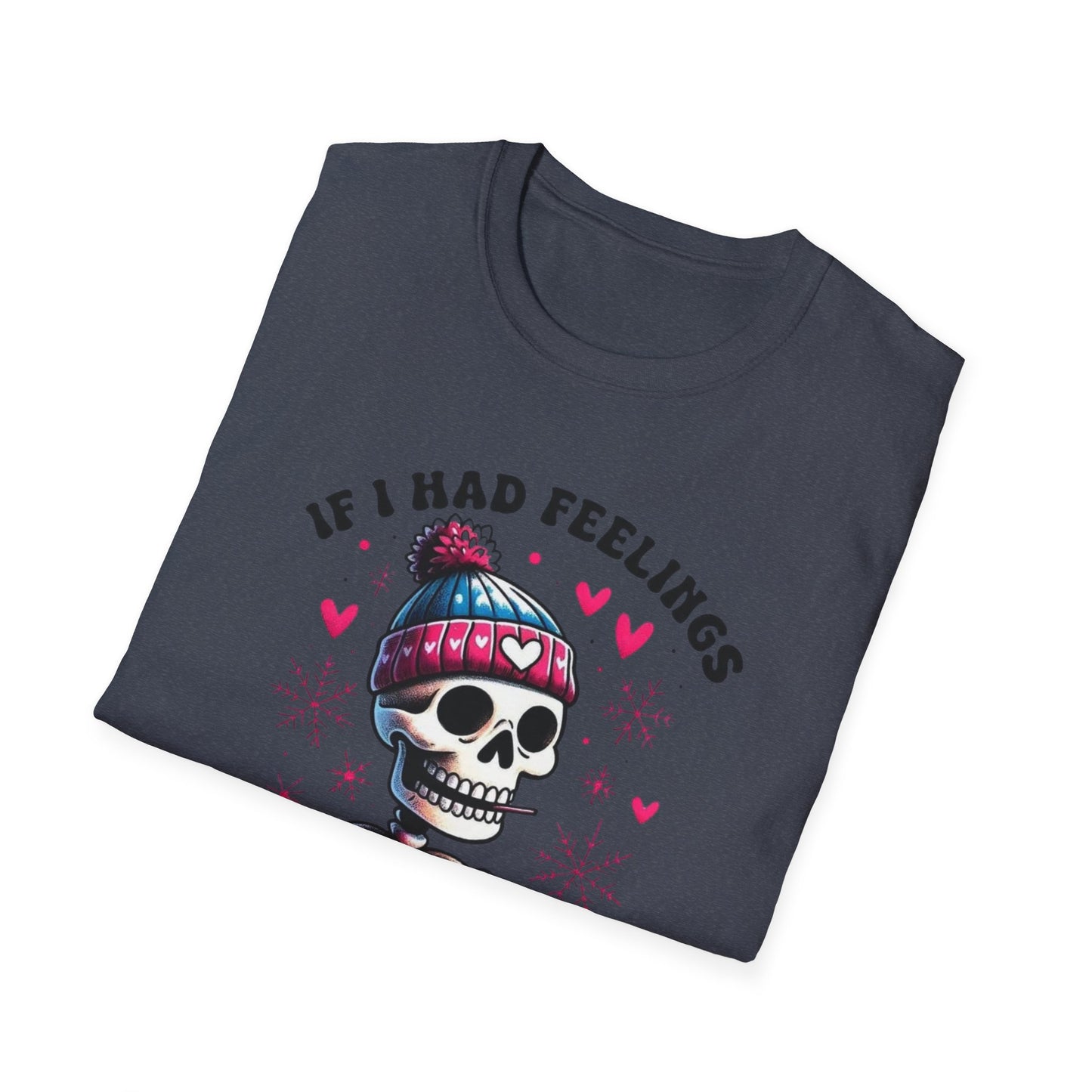 Skeleton Coffee Tee - "If I Had Feelings They'd Be For You" Graphic T-Shirt
