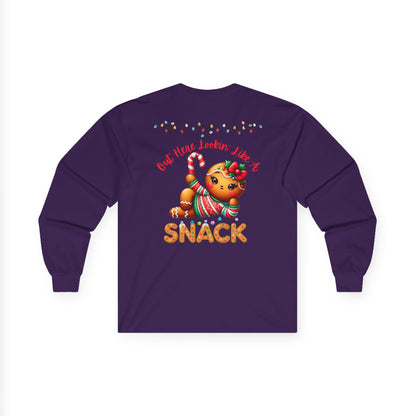 Holiday Long Sleeve Tee — "Out Here Lookin' Like a Snack"
